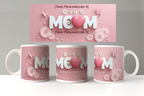 Tazza da personalizzare 3D "Mom"